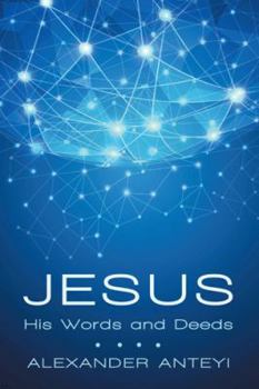 Paperback Jesus: His Words and Deeds Book