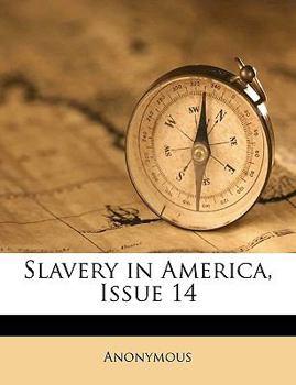 Paperback Slavery in America, Issue 14 Book