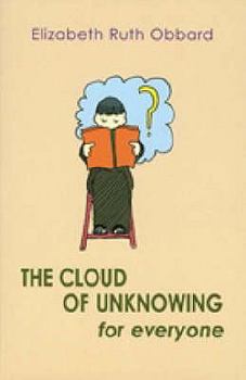 Paperback The Cloud of Unknowing for Everyone Book