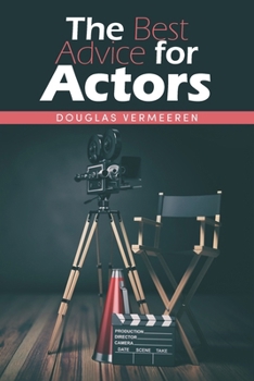 Paperback The Best Advice for Actors Book