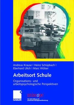 Hardcover Arbeitsort Schule: Organisations- Und Arbeitspsychologische Perspektiven [German] Book