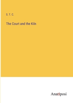 Paperback The Court and the Kiln Book