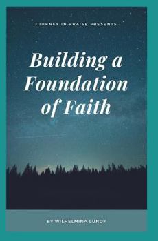 Paperback Building a Foundation of Faith Book