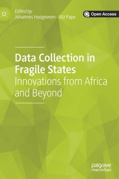 Hardcover Data Collection in Fragile States: Innovations from Africa and Beyond Book