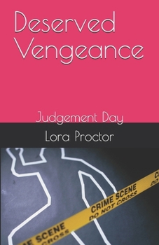 Paperback Deserved Vengeance: Judgement Day Book