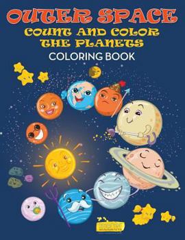 Paperback Outer Space: Count and Color the Planets Coloring Book