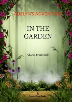 Paperback Adelyn's Adventure in the Garden Book