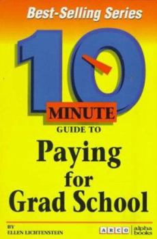 Paperback 10 Minute Guide to Paying for Grad School Book