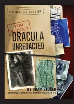 The Dracula Dossier: Dracula Unredacted - Book  of the Night's Black Agents RPG