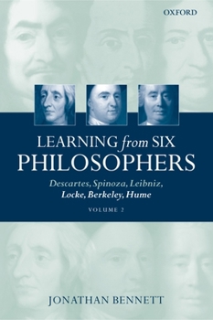 Paperback Learning from Six Philosophers: Descartes, Spinoza, Leibniz, Locke, Berkeley, Hume Volume 2 Book