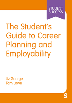 Paperback The Student's Guide to Career Planning and Employability Book