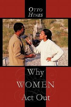Hardcover Why Women Act Out Book