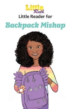 Paperback Little Ruth Backpack Mishap Little Reader Book