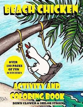 Paperback Beach Chicken Activity and Coloring Book