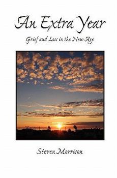 Paperback An Extra Year: Grief and Loss in the New Age Book