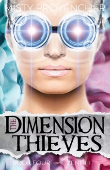 The Dimension Thieves 10-12: Episodes 10-12 - Book #4 of the Dimension Thieves