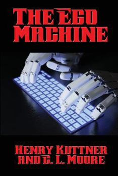 Paperback The Ego Machine: A Positronic Book