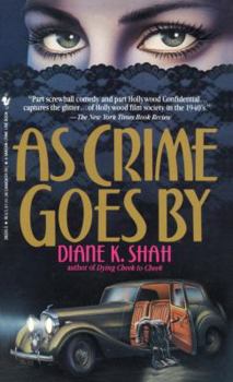 As Crime Goes by - Book #1 of the Paris Chandler