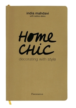 Paperback Home Chic: Decorating with Style Book