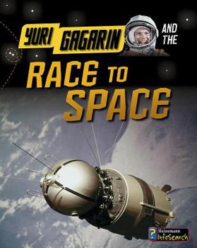 Yuri Gagarin and the Race to Space - Book  of the Adventures in Space