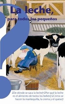 Paperback La Leche, Para Todos Los Peque?os / Milk, for the Little Ones = Milk, for the Little Ones [Spanish] Book