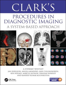 Hardcover Clark's Procedures in Diagnostic Imaging: A System-Based Approach Book