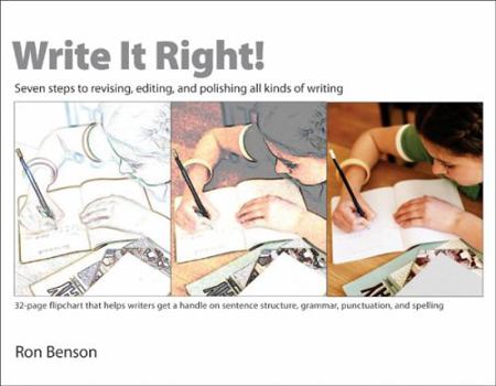 Paperback Write It Right!: Seven Steps to Revising, Editing, and Polishing All Kinds of Writing Book