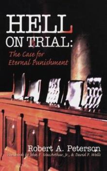 Paperback Hell on Trial: The Case for Eternal Punishment Book