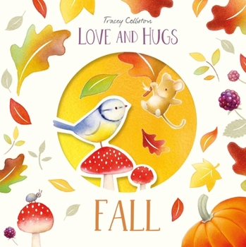 Hardcover Love and Hugs: Fall Book