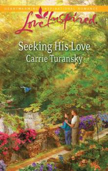 Mass Market Paperback Seeking His Love Book