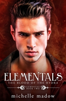 Paperback Elementals 2: The Blood of the Hydra Book
