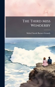 Hardcover The Third Miss Wenderby Book