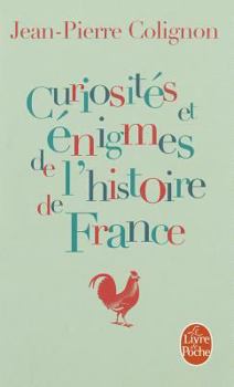 Paperback Curiosités Et Énigmes de l'Histoire de France [French] Book