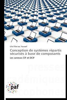Paperback Conception de Systèmes Répartis Sécurisés À Base de Composants [French] Book