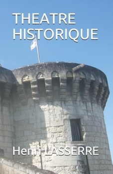 Paperback Theatre Historique [French] Book