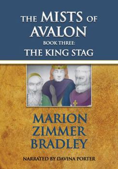 The King Stag - Book #3 of the Mists of Avalon