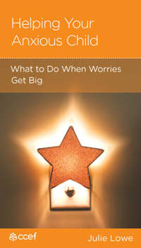 Paperback Helping Your Anxious Child: What to Do When Worries Get Big Book