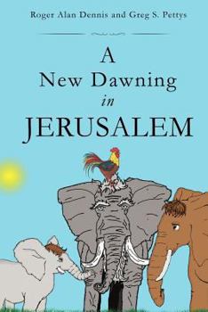 Paperback A New Dawning in Jerusalem Book