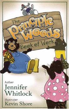 Hardcover The Principle Woods Book of Work Book