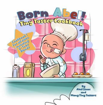 Tiny Taster Cookbook (Born Abel Cookbook Ser)