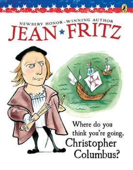 Paperback Where Do You Think You're Going, Christopher Columbus? Book