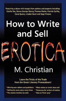 Paperback How to Write and Sell Erotica Book