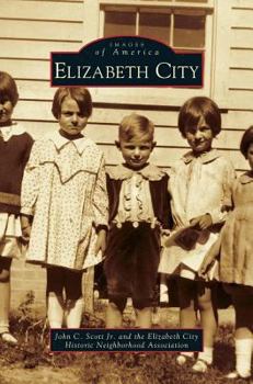 Elizabeth City - Book  of the Images of America: North Carolina