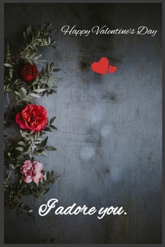 Paperback I adore you: Happy Valentine's Day Book