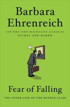 Paperback Fear of Falling: The Inner Life of the Middle Class Book