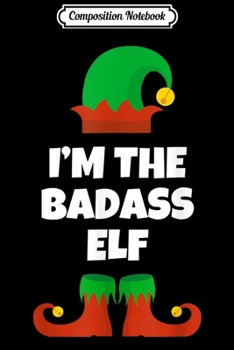 Composition Notebook: I'm The Bah Humbug Elf Matching Family Christmas Costume  Journal/Notebook Blank Lined Ruled 6x9 100 Pages
