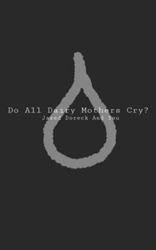 Paperback Do All Dairy Mothers Cry? Book