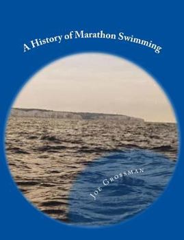 Paperback A History of Marathon Swimming Book