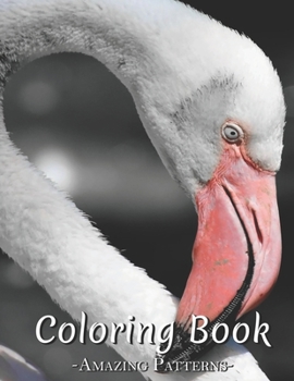Paperback Adult Coloring Book Featuring Inspirational Words And Uplifting Phrases To Color Stress And Worries With Quotes, Halloween, Animal Design ( Flamingo C Book
