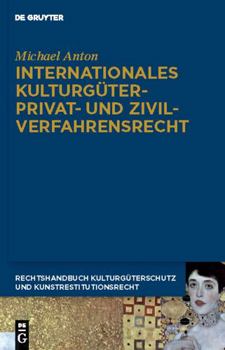Hardcover Internationales Kulturgüterprivat- und Zivilverfahrensrecht (German Edition) [German] Book